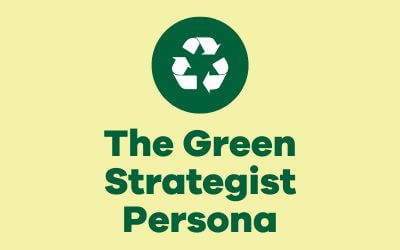 The Green Strategist Persona